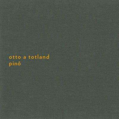 Otto A. Totland's Pinô